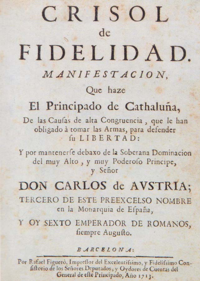 Crisol de fidelitat, 1713